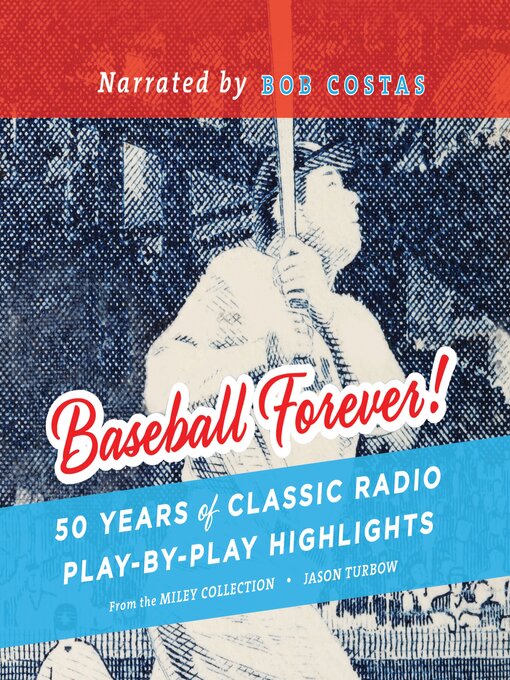 Title details for Baseball Forever! by Jason Turbow - Wait list